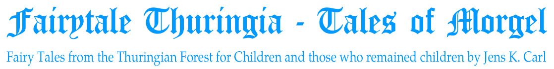 Fairytale Thuringia - Tales of Morgel